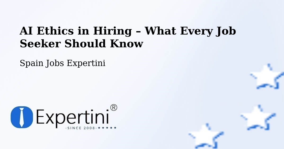 AI Ethics in Recruitment & Hiring – Grado - Grado, Spain Jobs Expertini