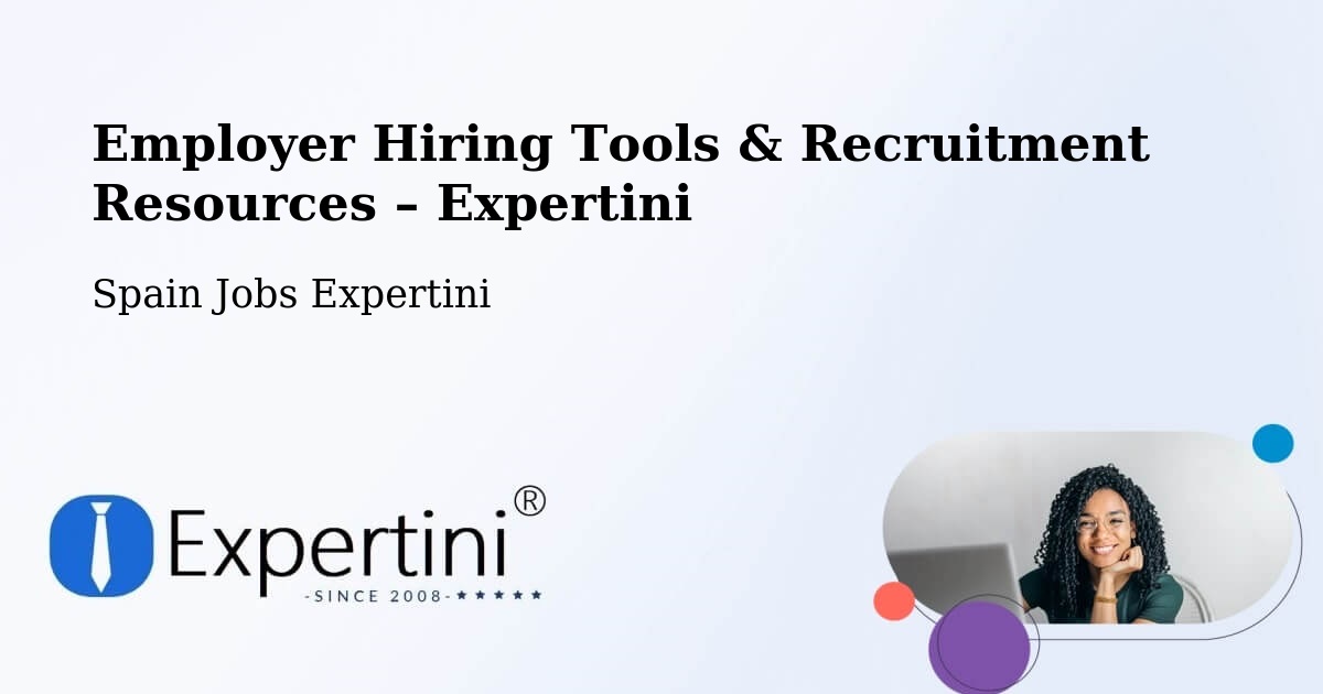 Employer Hiring Tools & Recruitment Resources – Grado - Grado, Spain Jobs Expertini